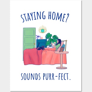 Staying Home? Sounds Purrfect - Illustrated Posters and Art